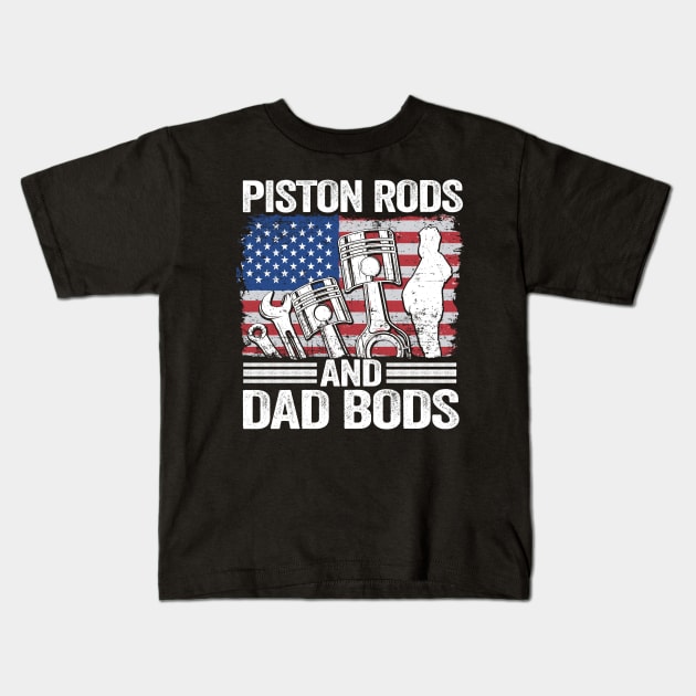 Piston Rods And Dad Bods Funny Mechanic Kids T-Shirt by Kuehni